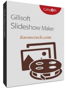 GiliSoft SlideShow Maker Crack